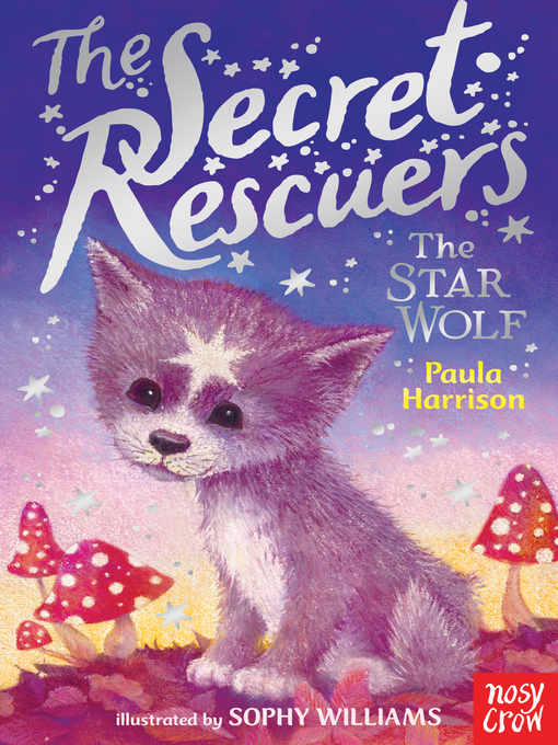 Title details for The Secret Rescuers by Paula Harrison - Wait list